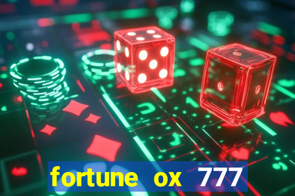 fortune ox 777 fortuna 77